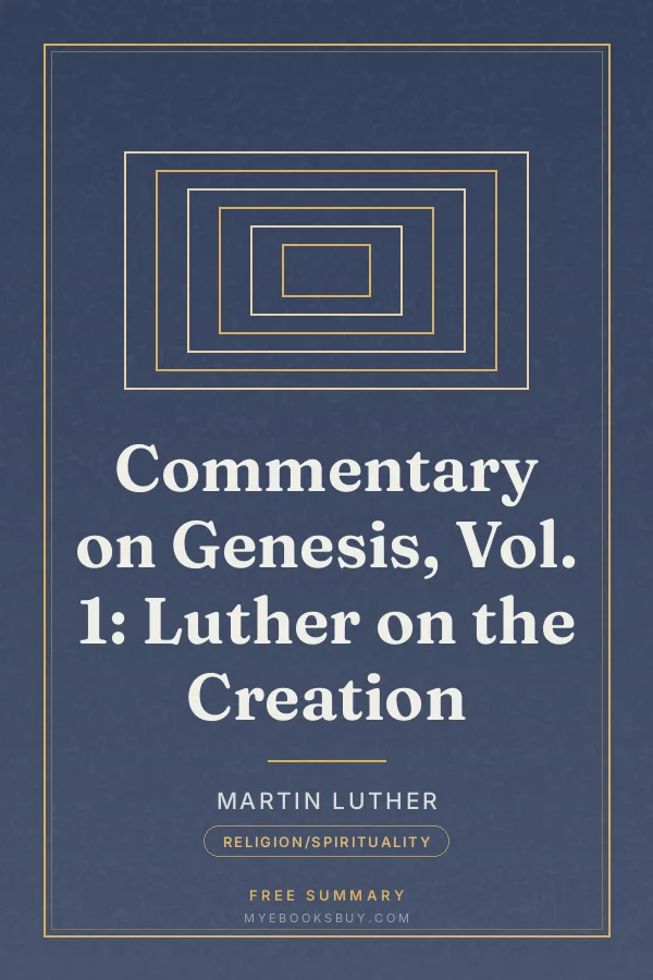 Cover of Commentary on Genesis, Vol. 1: Luther on the Creation