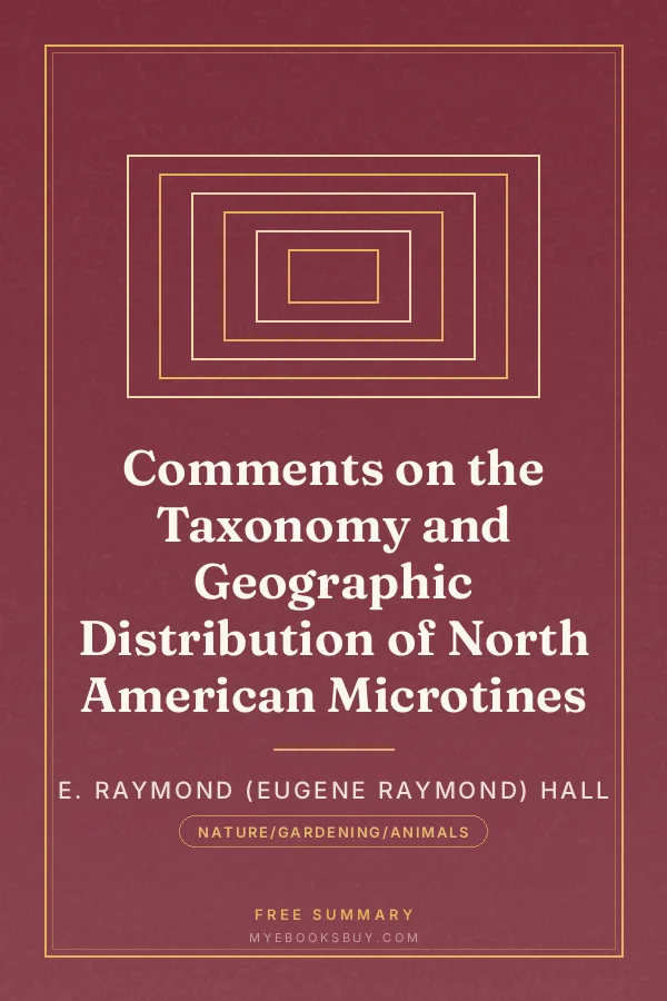 Cover of Comments on the Taxonomy and Geographic Distribution of North American Microtines
