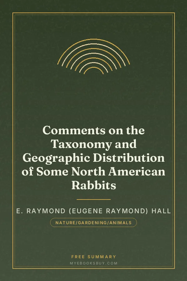 Cover of Comments on the Taxonomy and Geographic Distribution of Some North American Rabbits