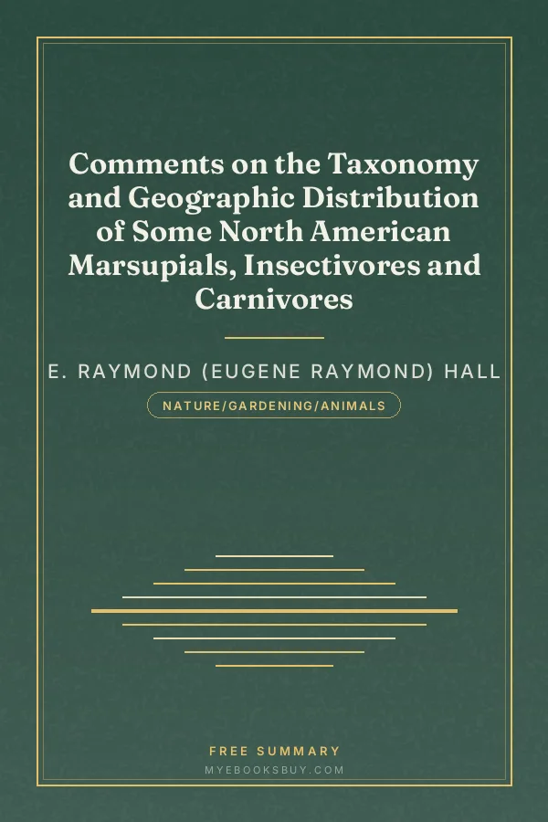 Cover of Comments on the Taxonomy and Geographic Distribution of Some North American Marsupials, Insectivores and Carnivores