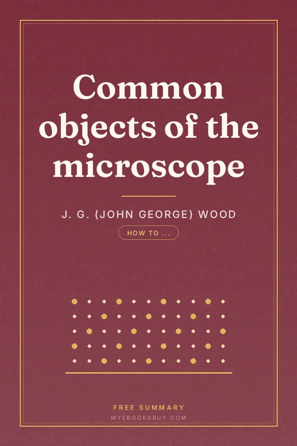 Cover of Common objects of the microscope