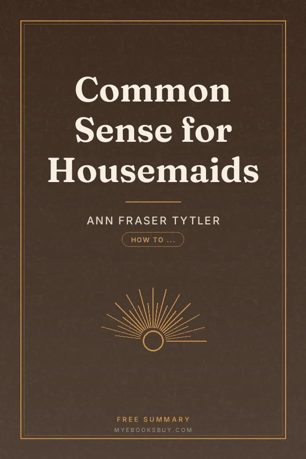 Cover of Common Sense for Housemaids