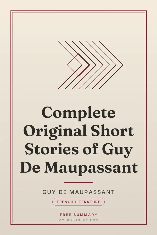 Cover of Complete Original Short Stories of Guy De Maupassant