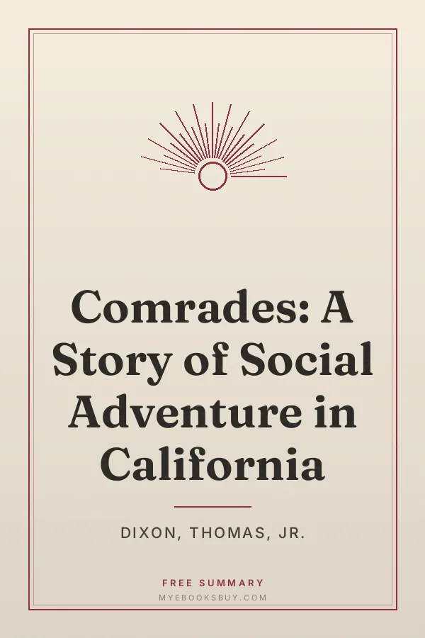 Cover of Comrades: A Story of Social Adventure in California