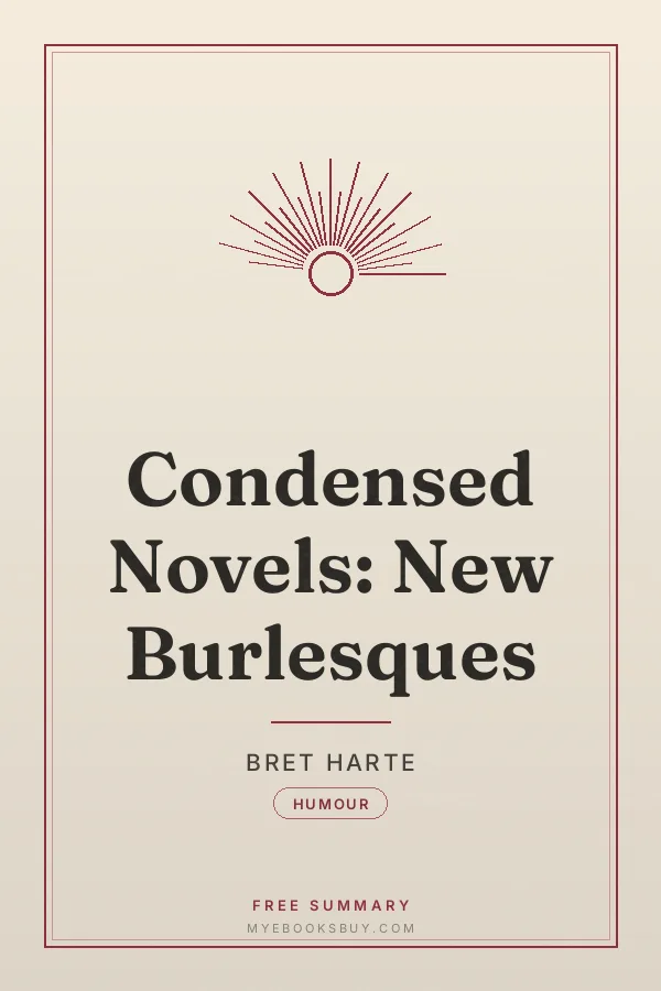 Cover of Condensed Novels: New Burlesques