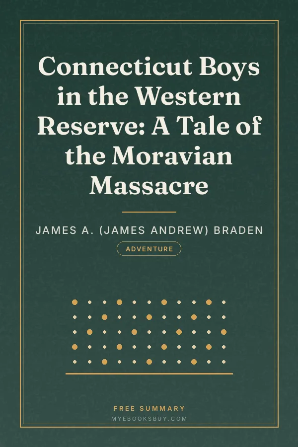 Cover of Connecticut Boys in the Western Reserve: A Tale of the Moravian Massacre