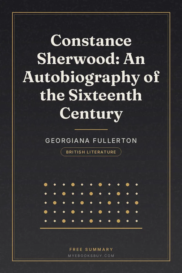 Cover of Constance Sherwood: An Autobiography of the Sixteenth Century