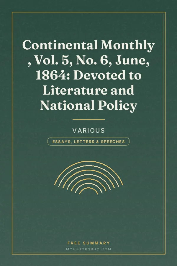 Cover of Continental Monthly , Vol. 5, No. 6, June, 1864: Devoted to Literature and National Policy
