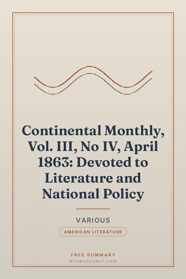Cover of Continental Monthly, Vol. III, No IV, April 1863: Devoted to Literature and National Policy