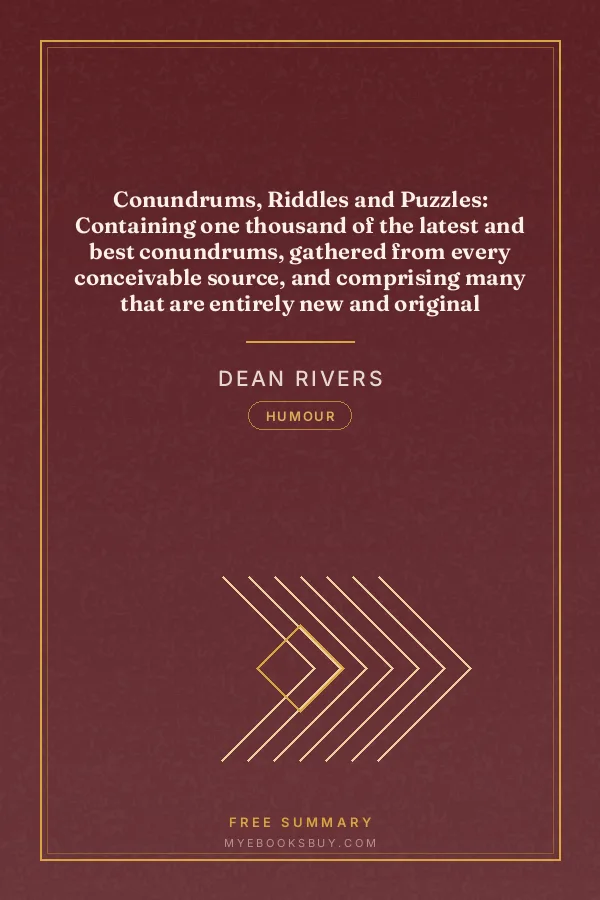 Cover of Conundrums, Riddles and Puzzles: Containing one thousand of the latest and best conundrums, gathered from every conceivable source, and comprising many that are entirely new and original