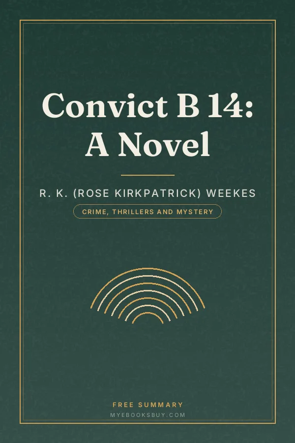 Cover of Convict B 14: A Novel