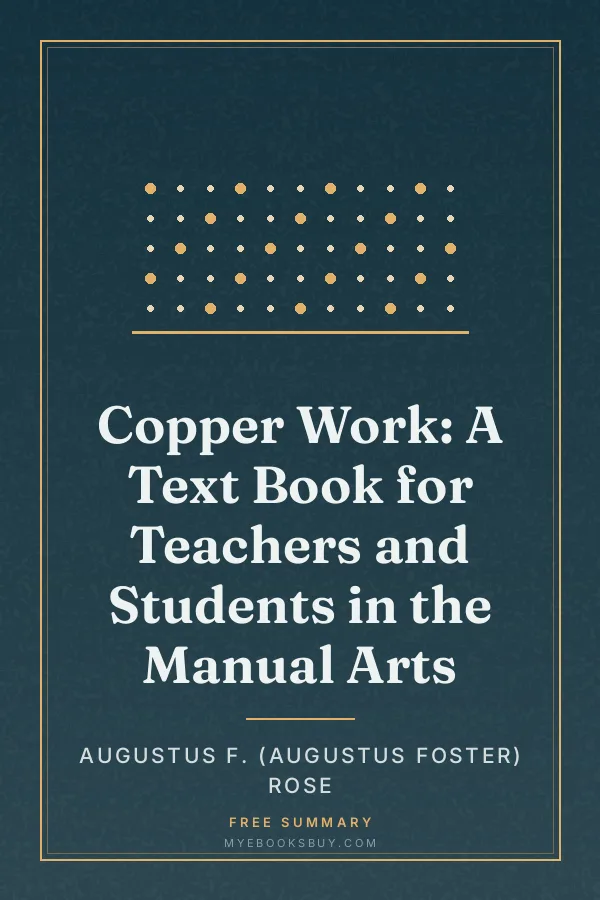 Cover of Copper Work: A Text Book for Teachers and Students in the Manual Arts