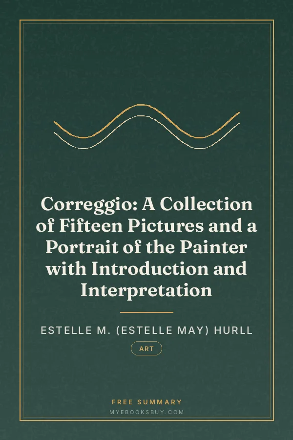 Cover of Correggio: A Collection of Fifteen Pictures and a Portrait of the Painter with Introduction and Interpretation