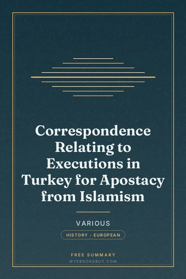 Cover of Correspondence Relating to Executions in Turkey for Apostacy from Islamism