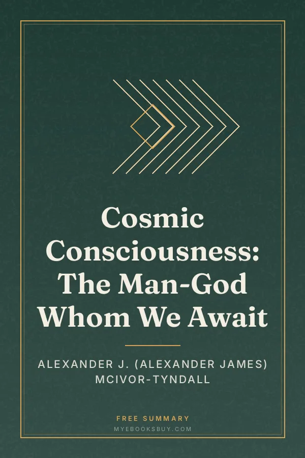 Cover of Cosmic Consciousness: The Man-God Whom We Await