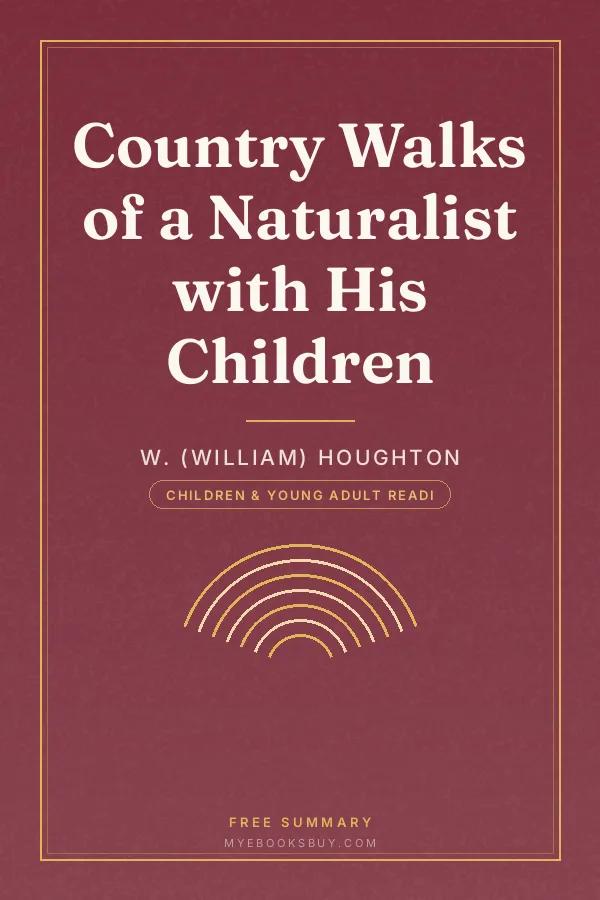 Cover of Country Walks of a Naturalist with His Children