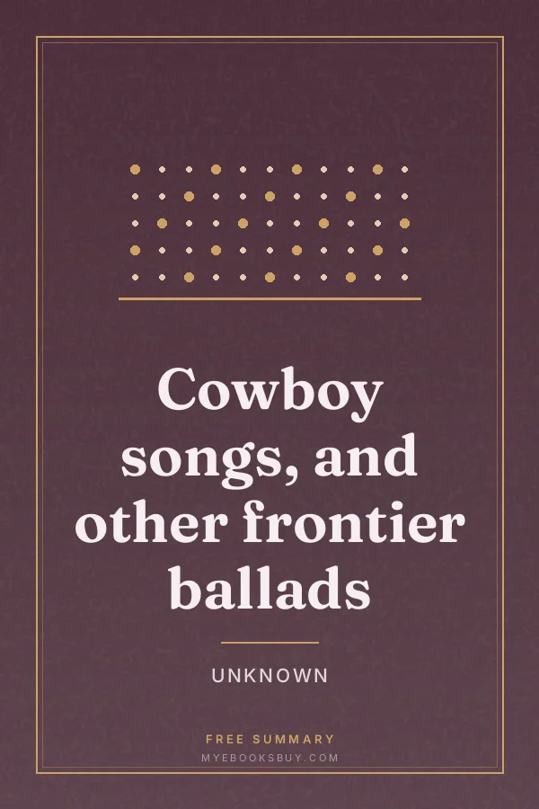 Cover of Cowboy songs, and other frontier ballads