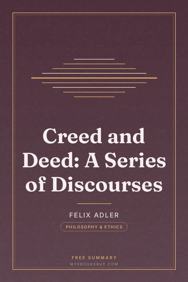 Cover of Creed and Deed: A Series of Discourses