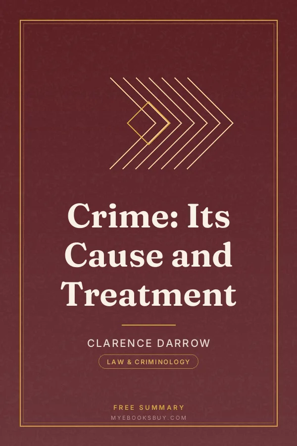 Cover of Crime: Its Cause and Treatment