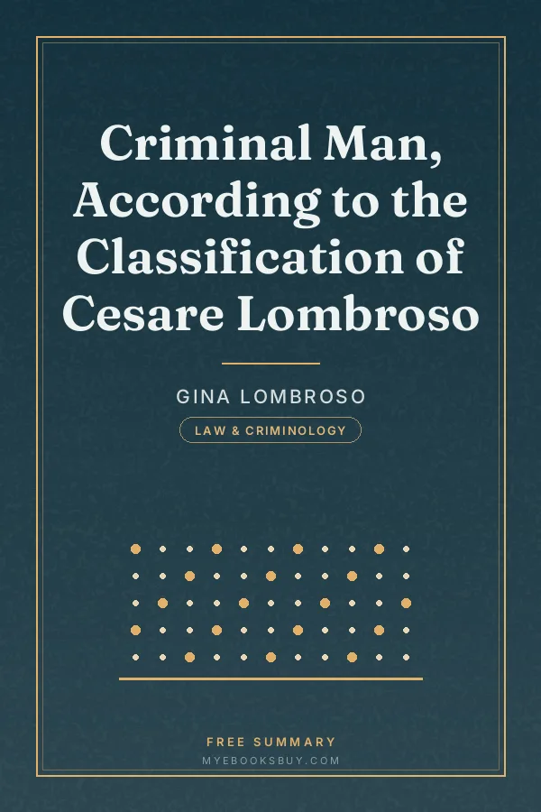 Cover of Criminal Man, According to the Classification of Cesare Lombroso