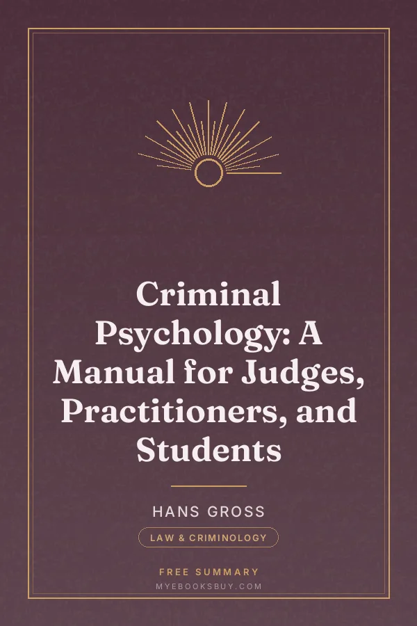 Cover of Criminal Psychology: A Manual for Judges, Practitioners, and Students