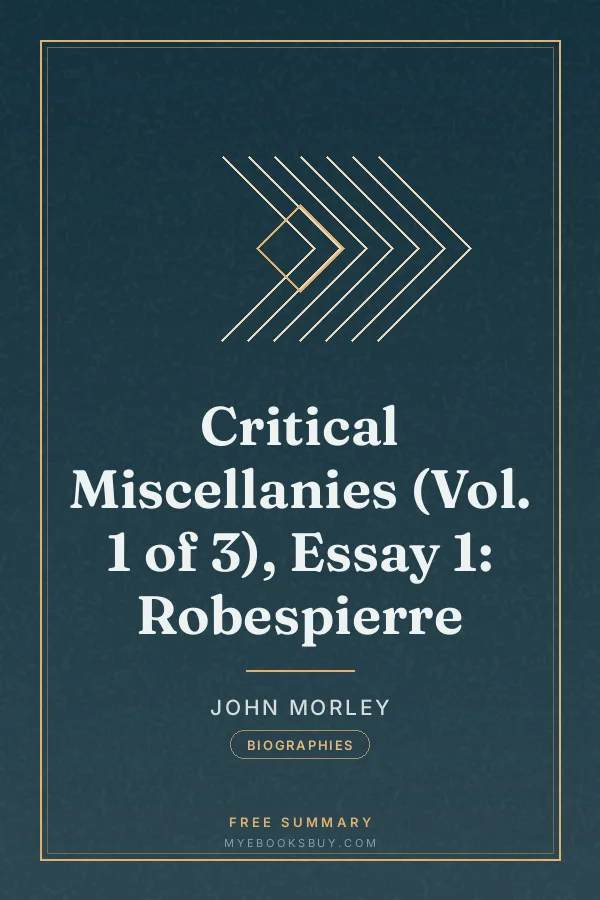 Cover of Critical Miscellanies (Vol. 1 of 3), Essay 1: Robespierre
