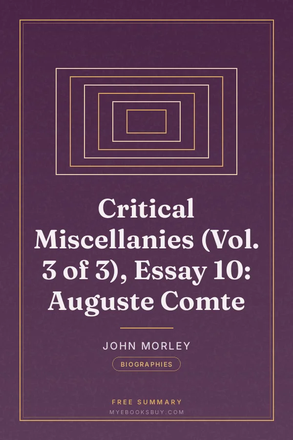 Cover of Critical Miscellanies (Vol. 3 of 3), Essay 10: Auguste Comte
