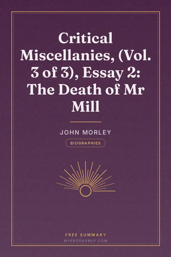 Cover of Critical Miscellanies, (Vol. 3 of 3), Essay 2: The Death of Mr Mill