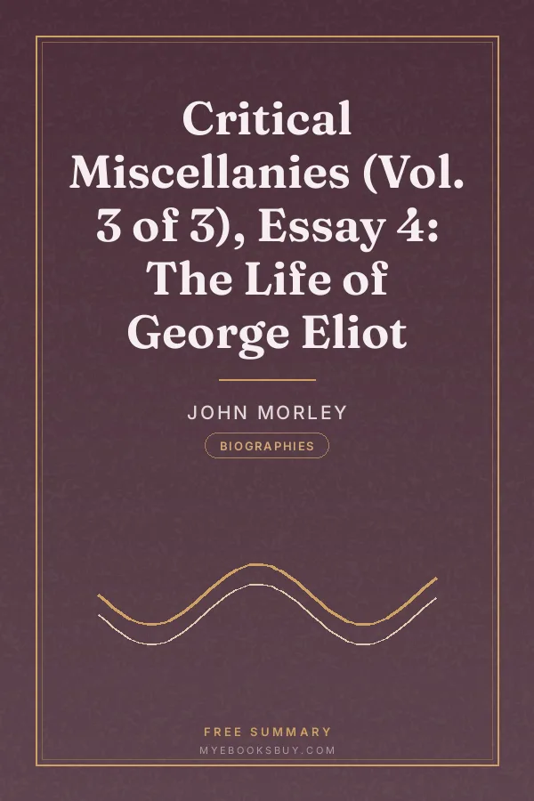 Cover of Critical Miscellanies (Vol. 3 of 3), Essay 4: The Life of George Eliot