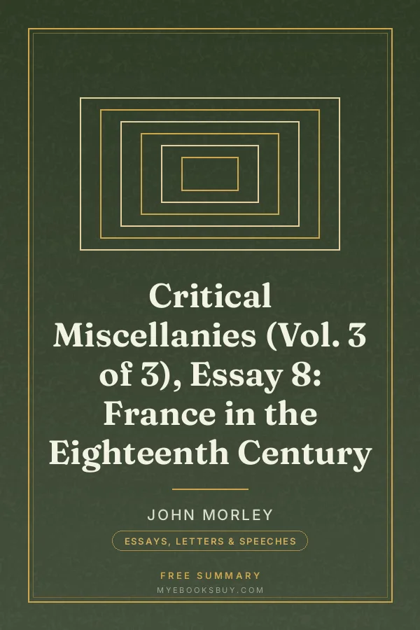 Cover of Critical Miscellanies (Vol. 3 of 3), Essay 8: France in the Eighteenth Century