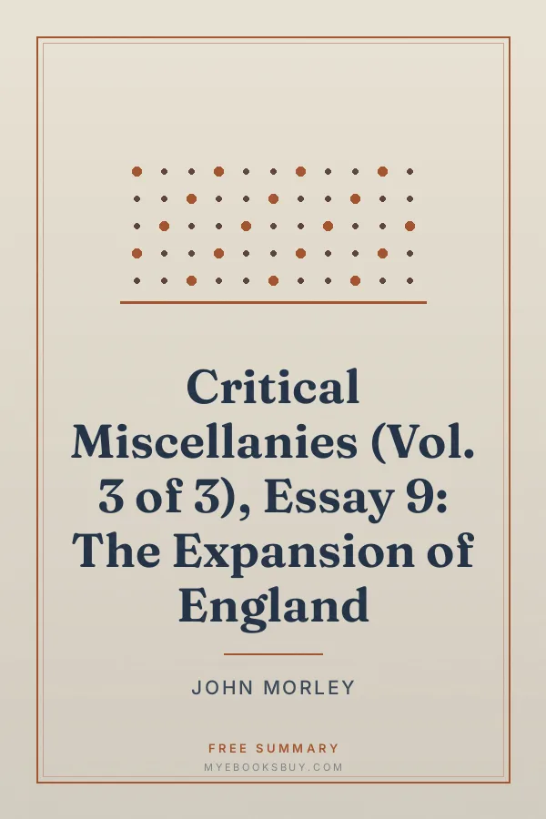 Cover of Critical Miscellanies (Vol. 3 of 3), Essay 9: The Expansion of England