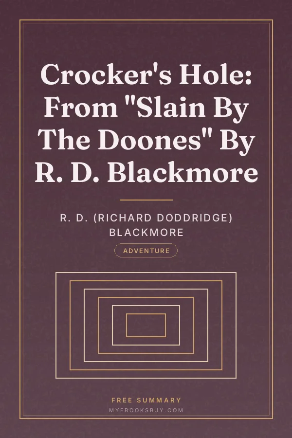 Cover of Crocker's Hole: From "Slain By The Doones" By R. D. Blackmore