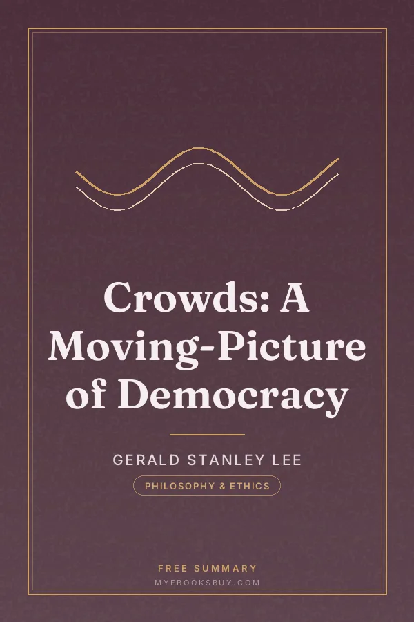 Cover of Crowds: A Moving-Picture of Democracy