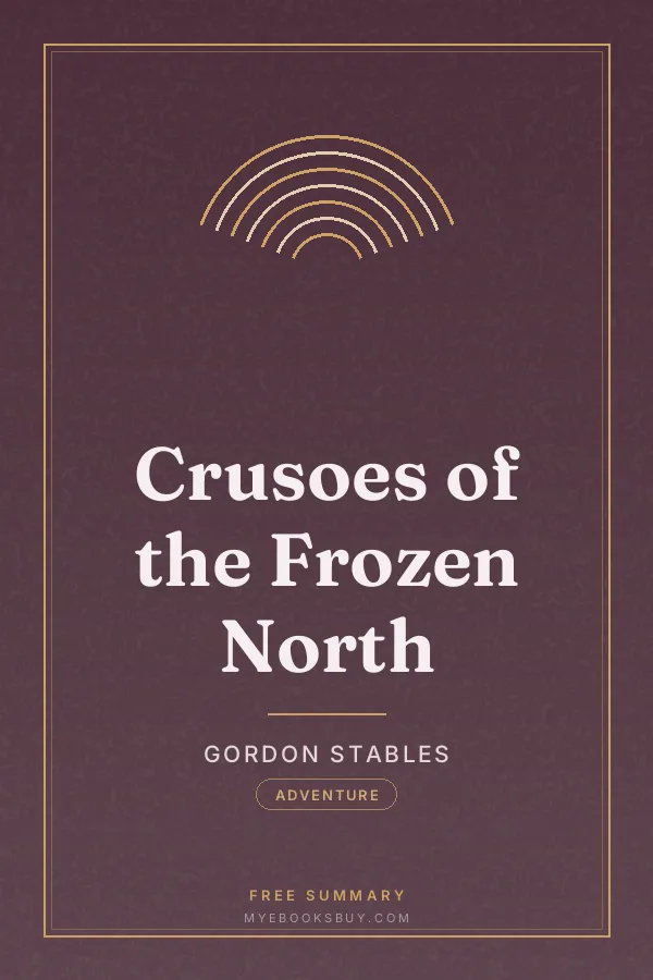 Cover of Crusoes of the Frozen North