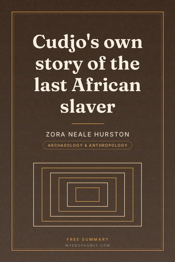 Cover of Cudjo's own story of the last African slaver