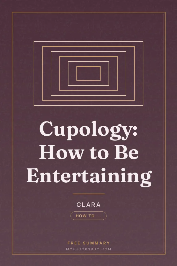Cover of Cupology: How to Be Entertaining