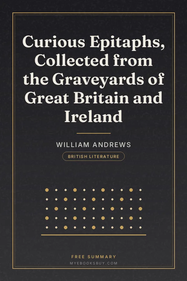 Cover of Curious Epitaphs, Collected from the Graveyards of Great Britain and Ireland