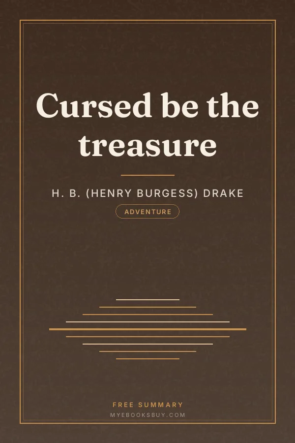 Cover of Cursed be the treasure