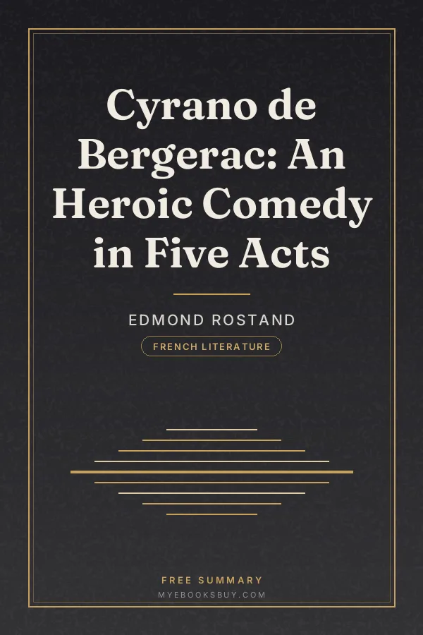Cover of Cyrano de Bergerac: An Heroic Comedy in Five Acts