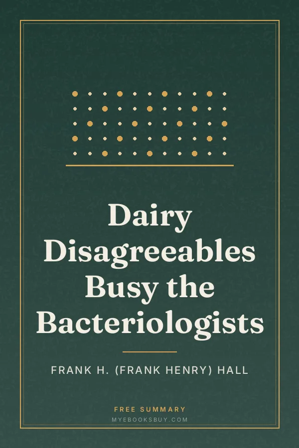 Cover of Dairy Disagreeables Busy the Bacteriologists