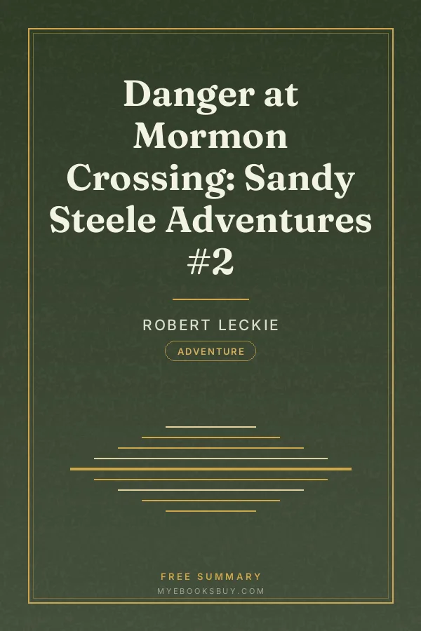 Cover of Danger at Mormon Crossing: Sandy Steele Adventures #2
