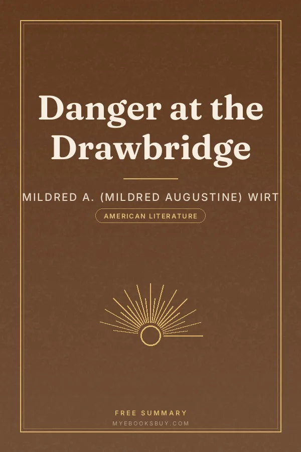 Cover of Danger at the Drawbridge