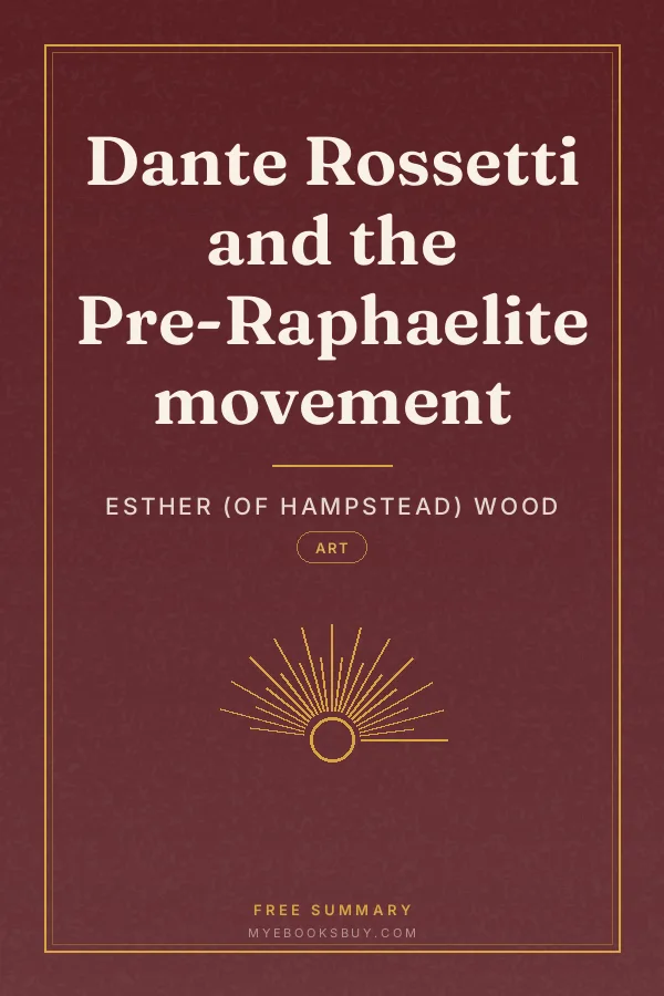 Cover of Dante Rossetti and the Pre-Raphaelite movement