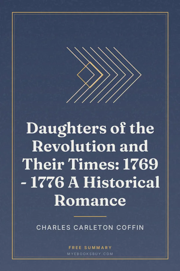 Cover of Daughters of the Revolution and Their Times: 1769 - 1776 A Historical Romance