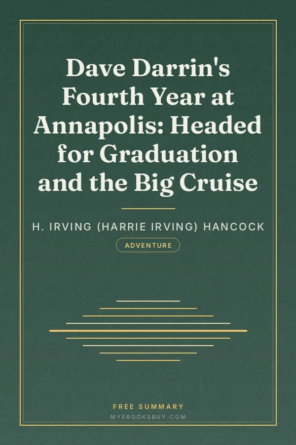 Cover of Dave Darrin's Fourth Year at Annapolis: Headed for Graduation and the Big Cruise