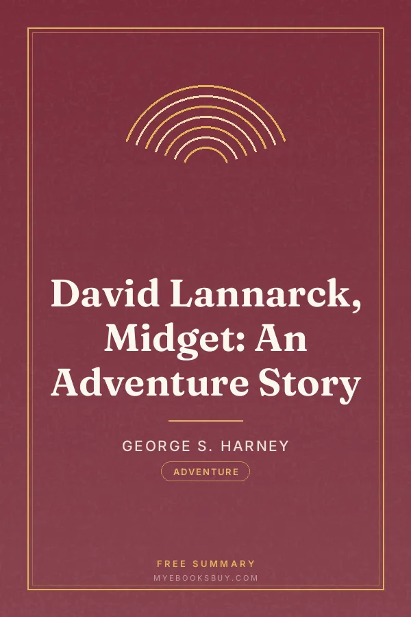Cover of David Lannarck, Midget: An Adventure Story