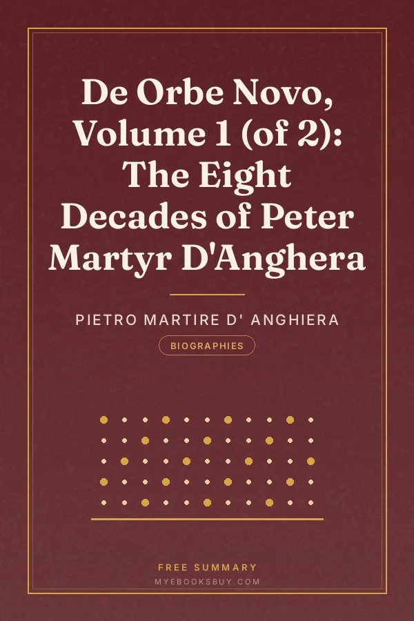 Cover of De Orbe Novo, Volume 1 (of 2): The Eight Decades of Peter Martyr D'Anghera