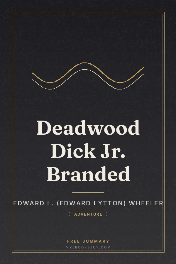 Cover of Deadwood Dick Jr. Branded