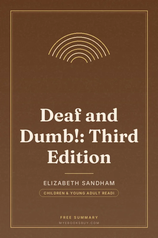 Cover of Deaf and Dumb!: Third Edition