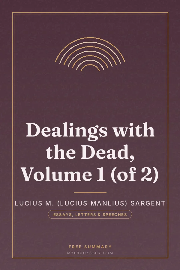 Cover of Dealings with the Dead, Volume 1 (of 2)